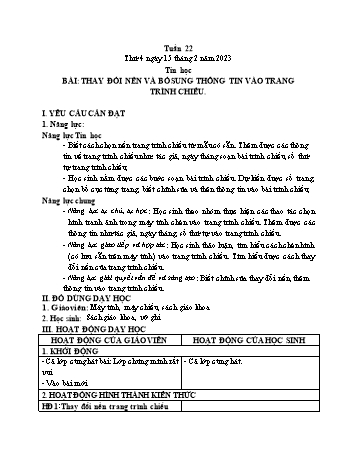 Giáo án Tin học Lớp 4 - Tuần 22, Bài: Thay đổi nền và bổ sung thông tin vào trang trình chiếu - Năm học 2022-2023 - Trần Thị Long