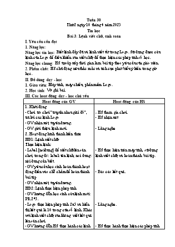 Giáo án Tin học Lớp 4 - Tuần 30, Bài 3: Lệnh viết chữ, tính toán - Năm học 2022-2023 - Trần Thị Long