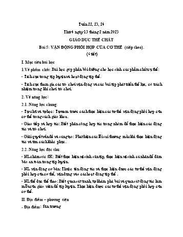 Kế hoạch bài dạy Giáo dục thể chất Lớp 1 (Kết nối tri thức) - Chủ đề 3: Tư thế và kĩ năng vận động cơ bản - Tuần 22+23+25, Bài 5: Vận động phối hợp của cơ thể (Tiếp theo) - Năm học 2022-2023 - Trần Thị Long