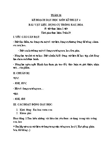 Giáo án Công nghệ 4+5 - Tuần 20