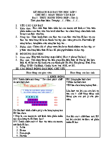 Giáo án Tin học 5 - Chủ đề 2: Soạn thảo văn bản - Bài 5: Thực hành tổng hợp (Tiết 1+2)