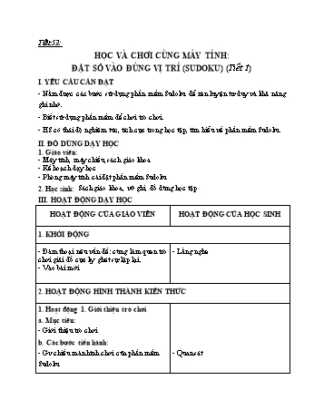 Giáo án Tin học 5 - Tiết 53+54: Học và chơi cùng máy tính Đặt số vào đúng vị trí (Sudoku) (Tiết 1+2)